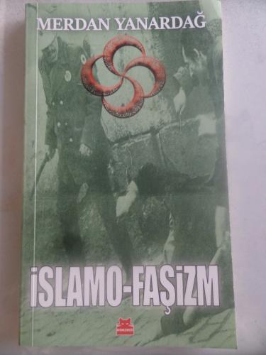 İslamo - Faşizm Merdan Yanardağ