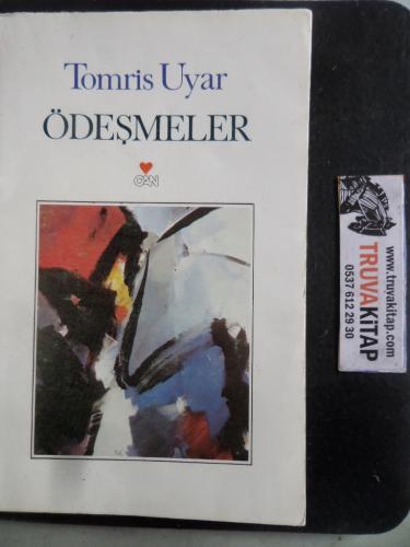 Ödeşmeler Tomris Uyar