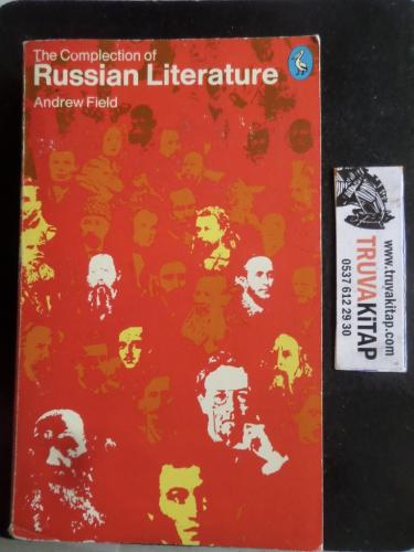 The Complection Of Russian Literature Andrew Field