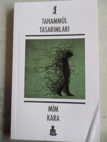 Tahammül Tasarımları Mim Kara