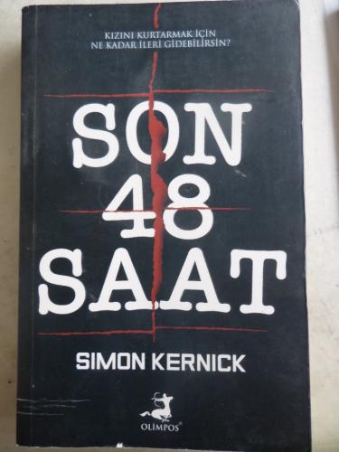 Son 48 Saat Simon Kernick