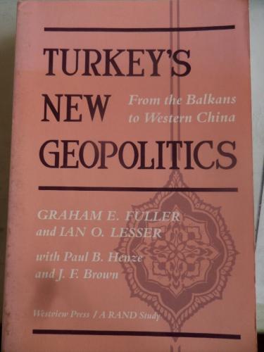 Turkey's New Geopolitics Graham E. Fuller