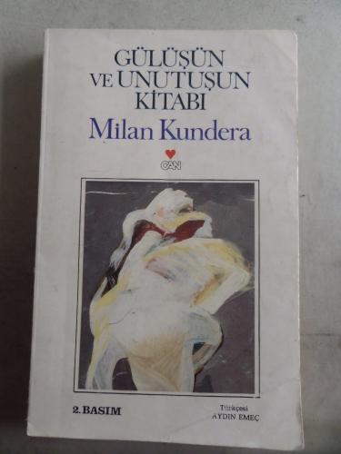 Gülüşün ve Unutuşun Kitabı Milan Kundera