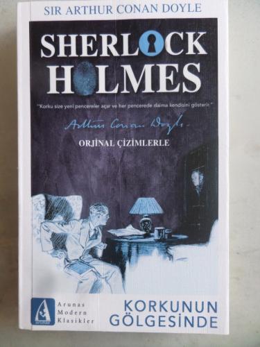 Sherlock Holmes Korkunun Gölgesinde Sir Arthur Conan Doyle