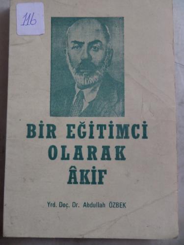 Bir Eğitimci Olarak Akif Abdullah Özbek