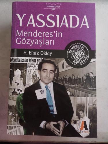 Yassıada Menderes'in Gözyaşları H. Emre Oktay