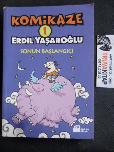 Komikaze 1 Sonun Başlangıcı Erdil Yaşaroğlu