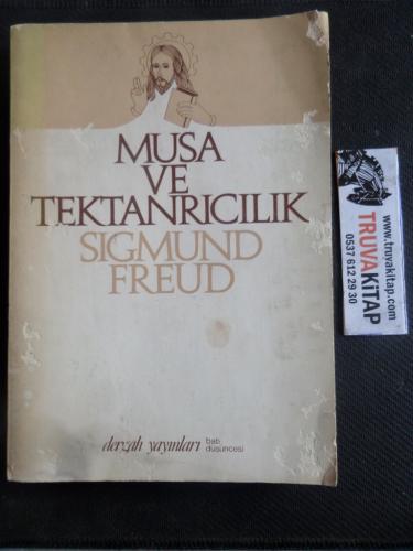 Musa ve Tektanrıcılık Sigmund Freud