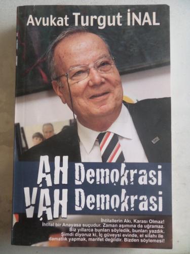 Ah Demokrasi Vah Demokrasi Turgut İnal