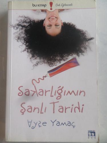 Sakarlığımın Şanlı Tarihi Ayşe Yamaç