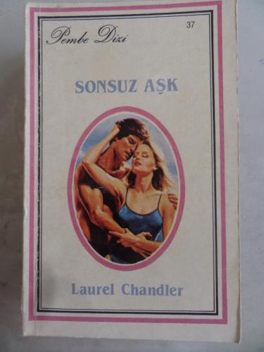 Sonsuz Aşk - 37 Laurel Chandler