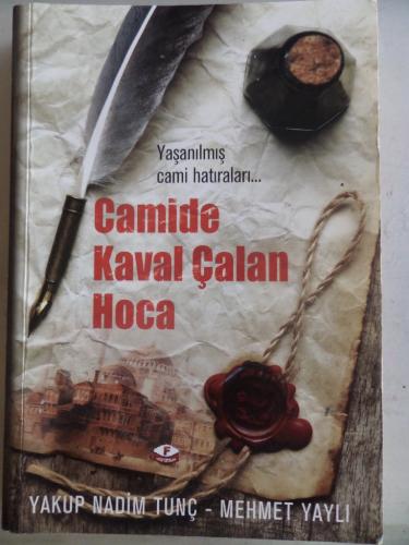 Camide Kaval Çalan Hoca Yakup Nadim Tunç