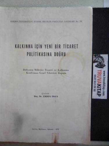 Kalkınma İçin Yeni Bir Ticaret Politikasına Doğru Erden Öney