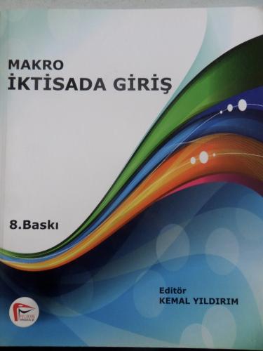 Makro İktisada Giriş Kemal Yıldırım