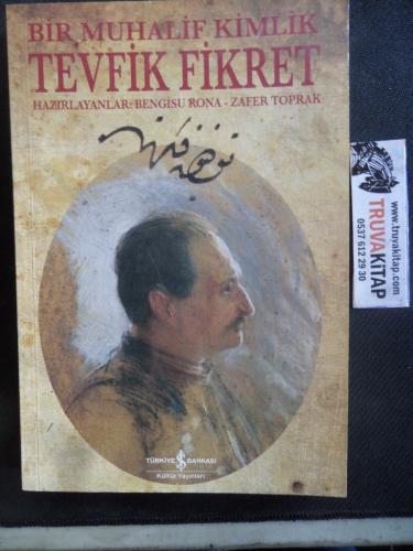 Bir Muhalif Kimlik Tevfik Fikret