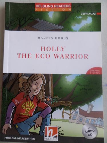 Holly The Eco Warrior Martyn Hobbs