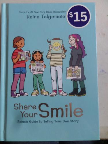 Share Your Smile Raina Telgemeier