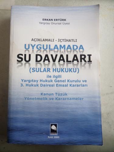 Uygulamada Su Davaları ( Sular Hukuku ) Erkan Ertürk