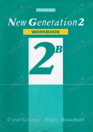 New Generation 2 ( Workbook 2B ) Colin Granger