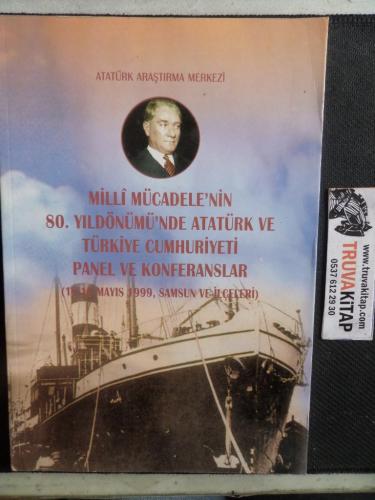 Milli Mücadele'nin 80. Yıldönümü'nde Atatürk ve Türkiye Cumhuriyeti Pa