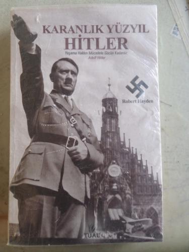 Karanlık Yüzyıl Hitler Robert Hayden