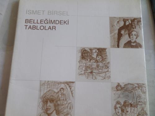 Belleğimdeki Tablolar İsmet Birsel