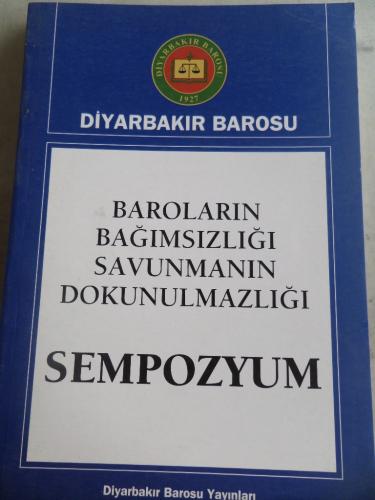 Baroların Bağımsızlığı Savunmanın Dokunulmazlığı Sempozyum