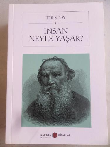 İnsan Neyle Yaşar Lev Tolstoy