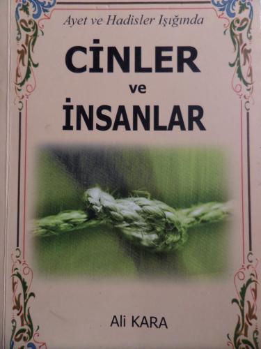 Cinler ve İnsanlar Ali Kara