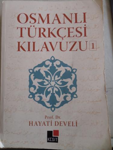 Osmanlı Türkçesi Kılavuzu 1 Hayati Develi