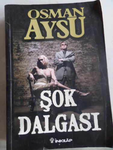 Şok Dalgası Osman Aysu