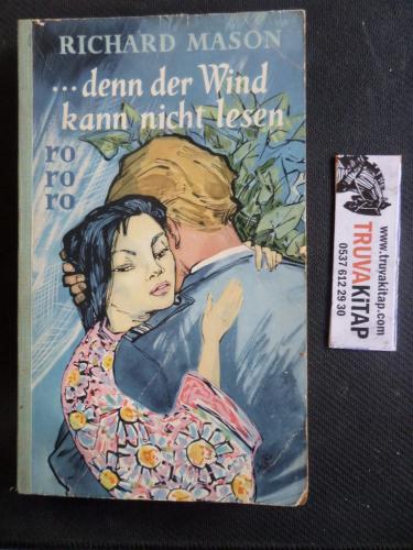 Denn der Wind Kann Nicht Lesen Richard Mason