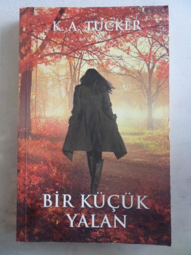 Bir Küçük Yalan K. A. Tucker