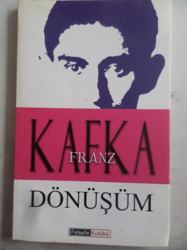 Dönüşüm Franz Kafka