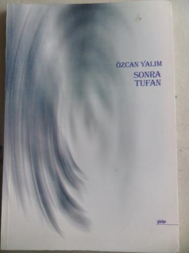 Sonra Tufan Özcan Yalım