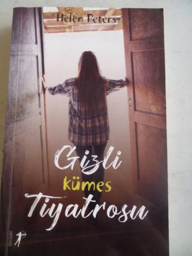 Gizli Kümes Tiyatrosu Helen Peters