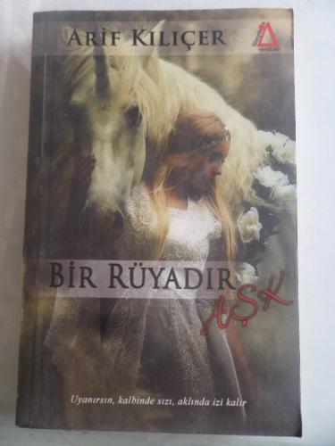 Bir Rüyadır Aşk Arif Kılıçer