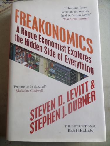 Freakonomics Steven D. Levitt