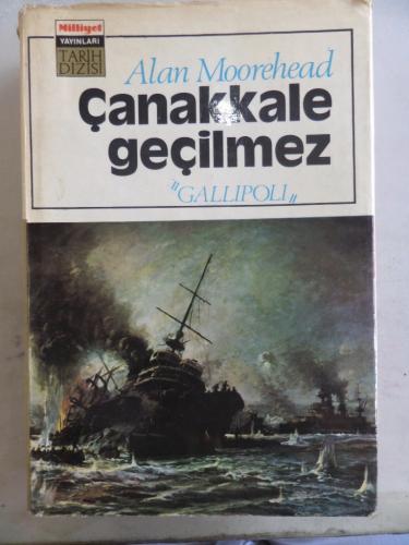 Çanakkale Geçilmez Alan Moorehead