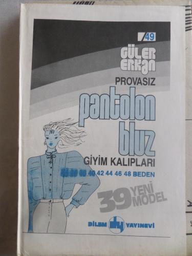 Güler Erkan Provasız Pantolon Bluz Giyim Kalıpları Güler Erkan