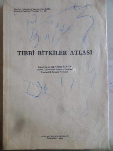 Tıbbi Bitkiler Atlası Asuman Baytop