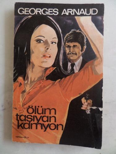 Ölüm Taşıyan Kamyon Georges Arnaud