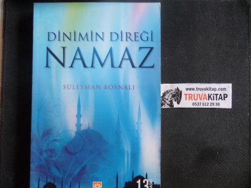 Dinimin Direği Namaz Süleyman Bosnalı