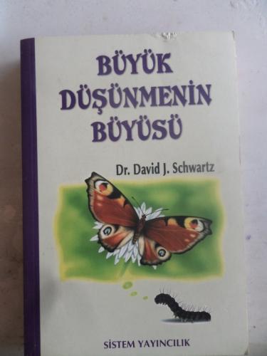 Büyük Düşünmenin Büyüsü David J. Schwartz