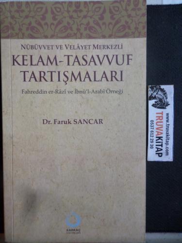 Nübüvvet ve Velayet Merkezli Kelam Tasavvuf Tartışmaları Faruk Sancar