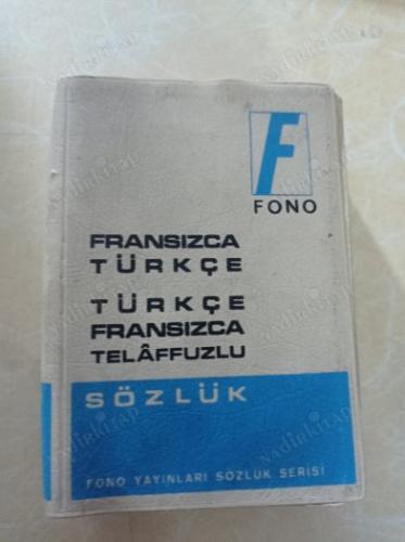 Fransızca Türkçe-Türkçe Fransızca Telaffuzlu Öğrenci Sözlüğü