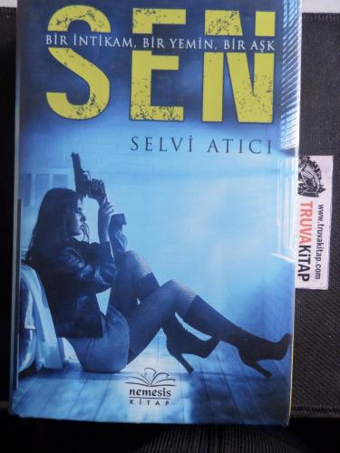 Sen Selvi Atıcı