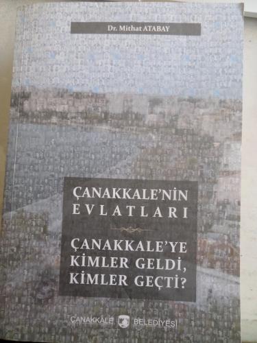 Çanakkale'nin Evlatları Çanakkale'ye Kimler Geldi Kimler Geçti ? Dr. M