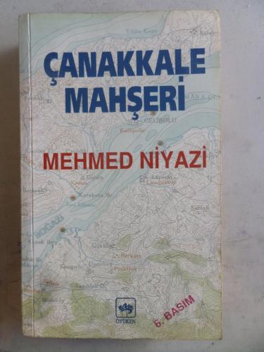 Çanakkale Mahşeri Mehmed Niyazi