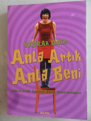 Anla Artık Anla Beni Yaprak Eldem